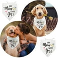 thumbnail image 6 of 1Pc Wedding Dog Bandana Adjustable Wedding Engagement Theme Pet's Kerchief with My Mom Said Yes Words Washable Cotton Dog Scarf Bibs, 6 of 8