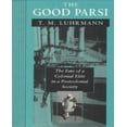 thumbnail image 1 of Le Bon Parsi, le Destin d'Une Élite Coloniale dans une Société Postcoloniale, 1 of 1