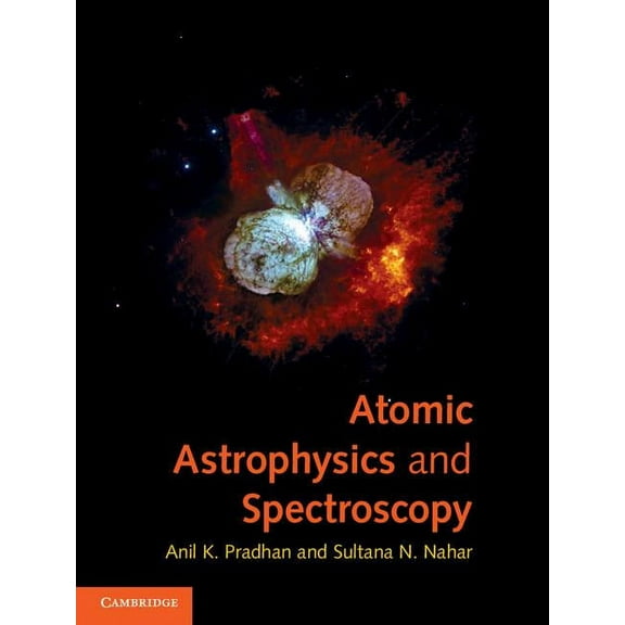 Atomic Astrophysics and Spectroscopy, (Hardcover)