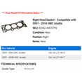 thumbnail image 2 of Right Head Gasket - Compatible with 2007 - 2016 GMC Acadia 2008 2009 2010 2011 2012 2013 2014 2015, 2 of 2
