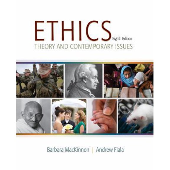 Pre-Owned Ethics: Theory and Contemporary Issues (Paperback) 1285196759 9781285196756