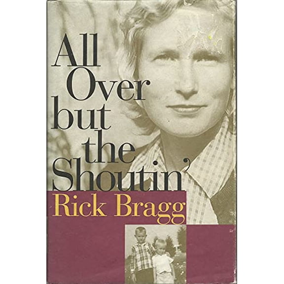 Pre-Owned All Over but the Shoutin', 9780679442585, 0679442588, Hardcover, First Edition edition