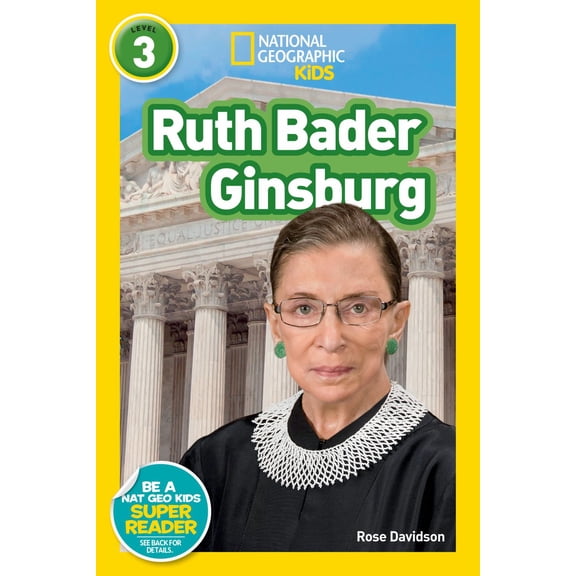 Ruth Bader Ginsburg (National Geographic Kids Readers, Level 3) (Paperback)