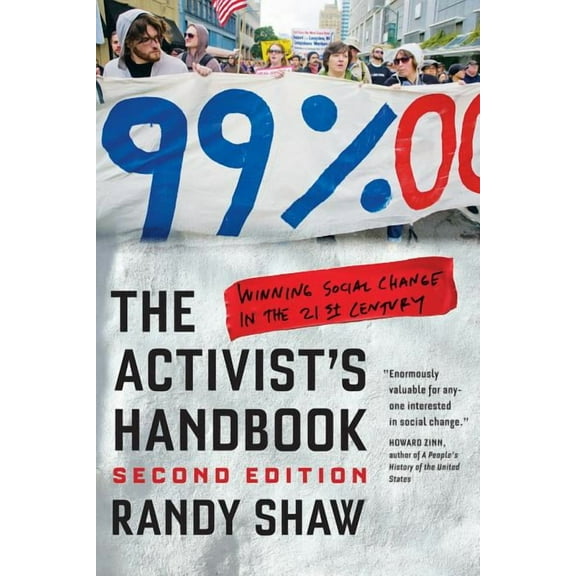 The Activist's Handbook : Winning Social Change in the 21st Century (Edition 2) (Paperback)