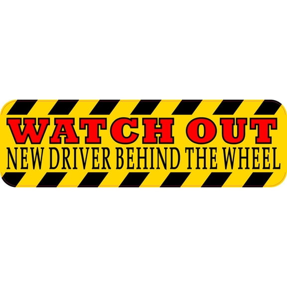 10in x 3in Watch Out New Driver Magnet Magnetic Caution Vehicle Bumper