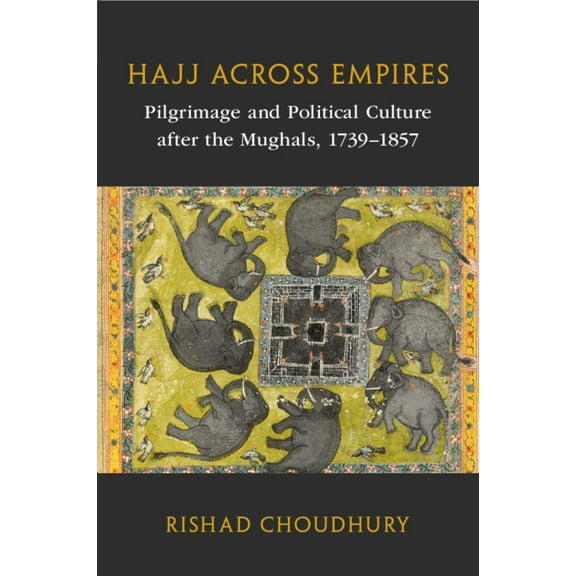 Asian Connections Hajj across Empires, (Paperback)