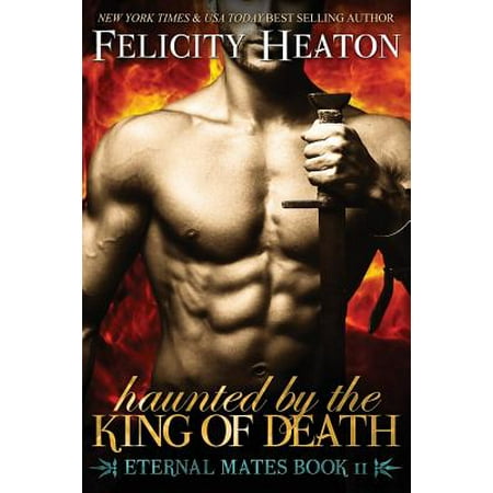Haunted by the King of Death : Eternal Mates Romance (Best Paranormal Romance Series For Adults)
