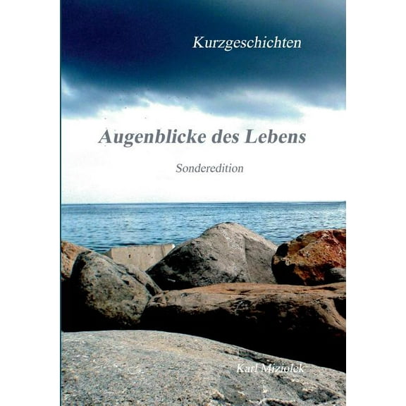 Augenblicke des Lebens: Sonderedition, (Paperback)
