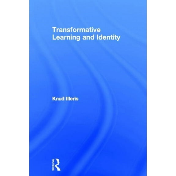 Transformative Learning and Identity, (Hardcover)