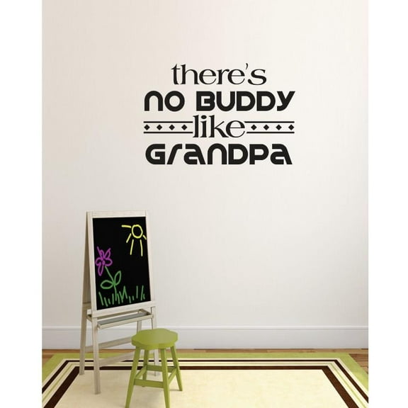 Vinyl Wall Decal Sticker : There's No Buddy Like Grandpa Quote Bedroom Bathroom Living Room Picture Art Peel & Stick Mural Size: 20 Inches X 20 Inches -