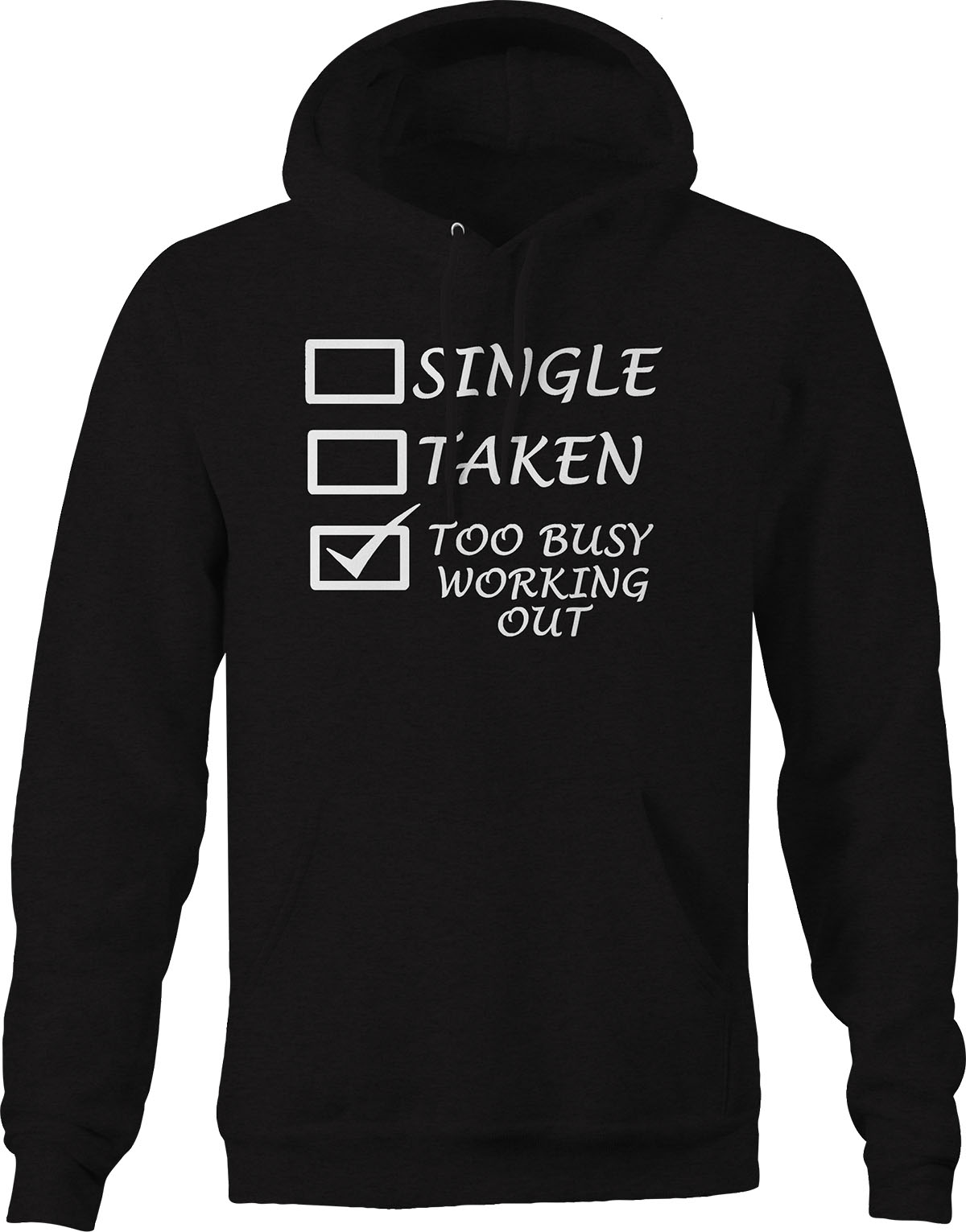 Single Taken Too Busy WORKING OUT Gym Hoodies for Men Large Black -  Walmart.com