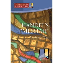 Threshold Bible Study Handel's Messiah, (Paperback)