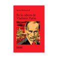 thumbnail image 1 of Libro En La Cabeza De Vladimir Putin Tapa Blanda, Autor Michel Eltchaninoff, Editorial Librooks, 1 of 1
