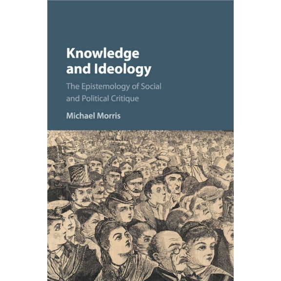 Knowledge and Ideology, (Paperback)