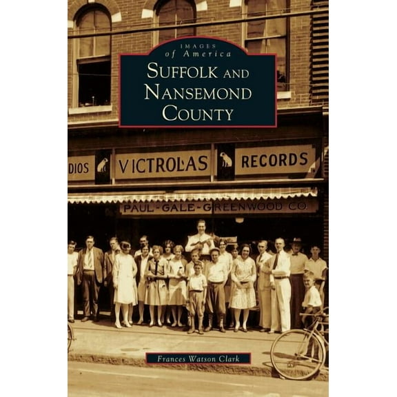 Suffolk and Nansemond County (Hardcover)