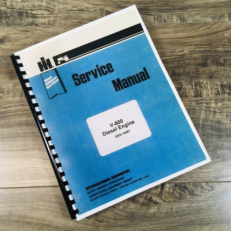 International V800 Diesel Engine Service For 4586 Tractor Repair Manual AG Book