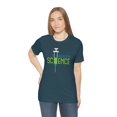 thumbnail image 6 of I Believe in Science Unisex Tee, 6 of 9