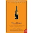 thumbnail image 3 of Tilar J. Mazzeo: The Widow Clicquot: The Story of a Champagne Empire and the Woman Who Ruled It (Paperback), 3 of 3