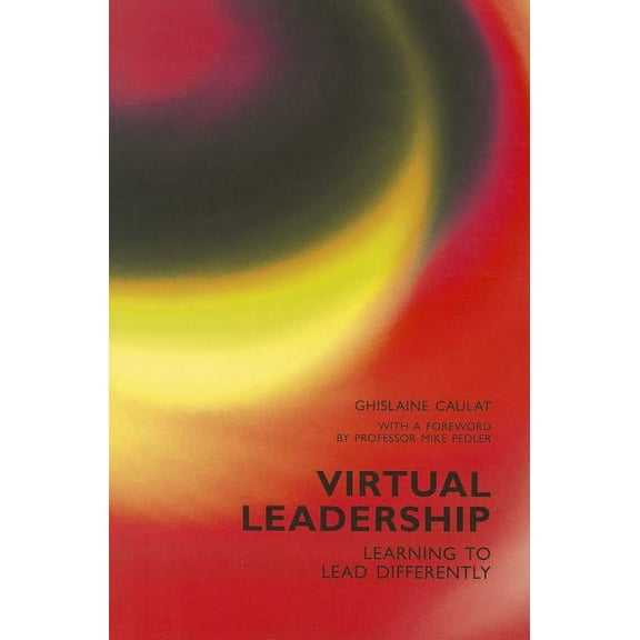 Virtual Leadership, (Hardcover)