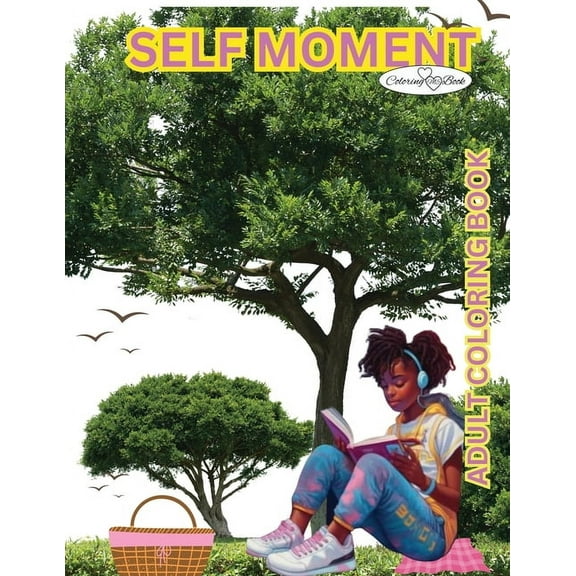 Self Moment Coloring Book For Adults, (Paperback)