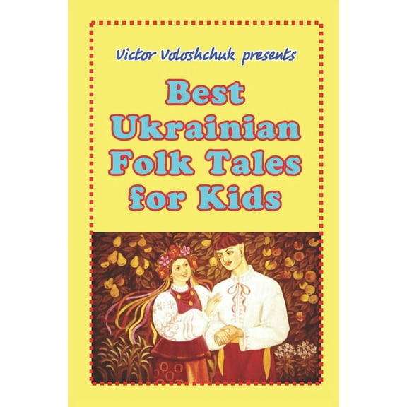 Best Ukrainian folk tales for kids (Paperback)