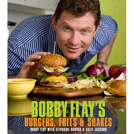 Bobby Flay's Burgers, Fries, and Shakes - eBook