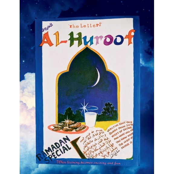 Al Huroof Ramadaan Special: Al Huroof The Letter, (Paperback)