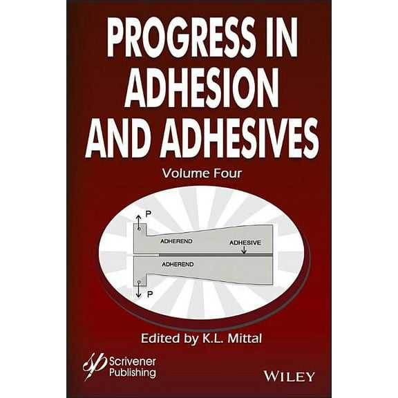 Progress in Adhesion and Adhesives, Volume 4, (Hardcover)