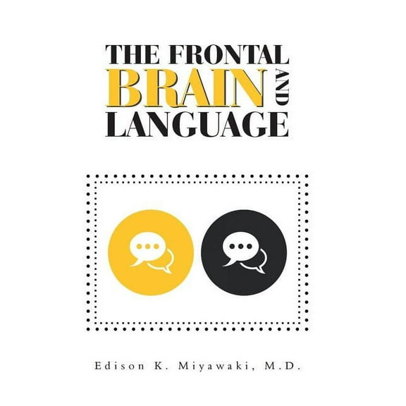 The Frontal Brain And Language, (Hardcover)