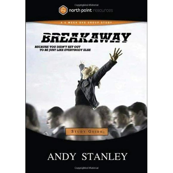 Pre-Owned Breakaway Study Guide : Because You Didn't Set Out to Be Just Like Everybody Else 9781590526637