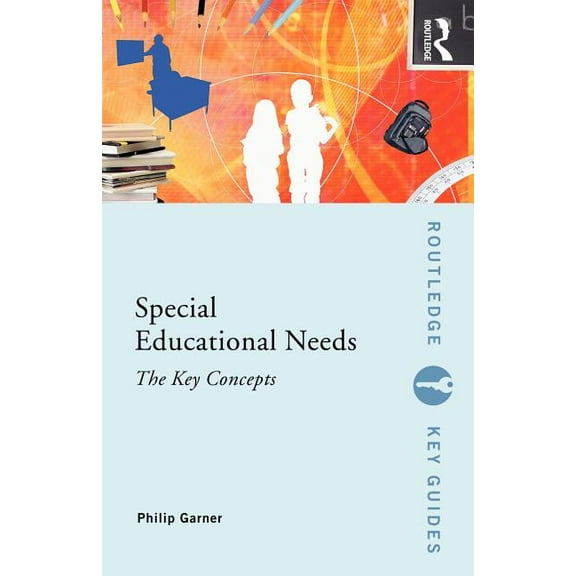 Routledge Key Guides Special Educational Needs: The Key Concepts, (Paperback)