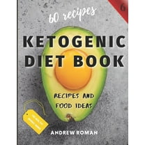 The Healthy Orange Books: Ketogenic Diet Book - Recipes and Food Ideas : 60 Keto Recipes for Busy People - Test Ketosis Meal Ideas at Your Kitchen with this Cookbook (Series #6) (Paperback)