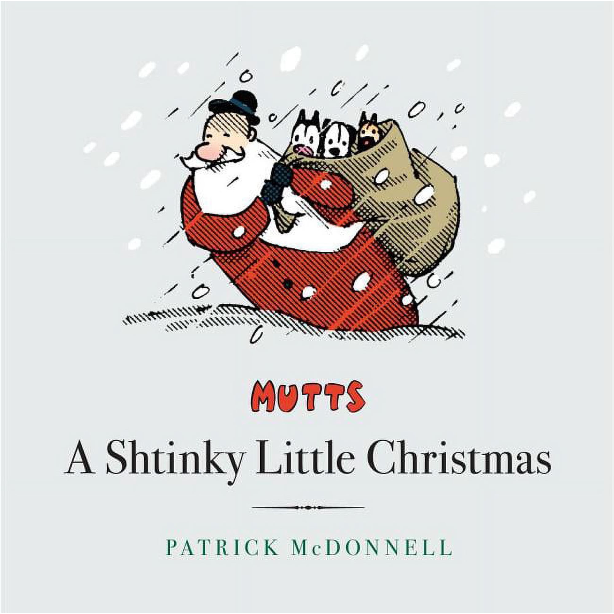 Mutts: A Shtinky Little Christmas (Hardcover)