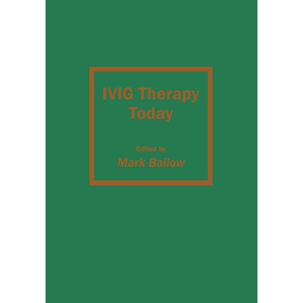 Allergy and Immunology Ivig Therapy Today (Paperback)