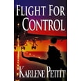 thumbnail image 1 of Pre-Owned Flight for Control (Paperback) 0984925910 9780984925919, 1 of 1