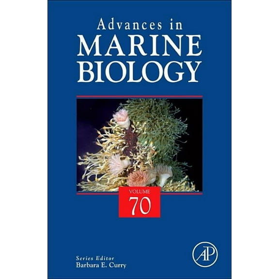 Advances in Marine Biology Advances in Marine Biology: Volume 70, Book 70, (Hardcover)