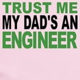 thumbnail image 2 of CafePress - Trust Me My Dads An Engineer Body Suit - Baby Light Bodysuit, Size Newborn - 24 Months, 2 of 4