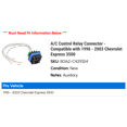 thumbnail image 2 of A/C Control Relay Connector - Compatible with 1996 - 2003 Chevy Express 3500 1997 1998 1999 2000 2001 2002, 2 of 2