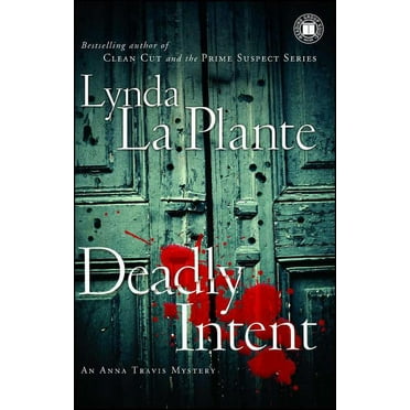 Deadly Intent : An Anna Travis Mystery (Paperback)