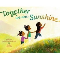 Together We Are Sunshine, (Hardcover)