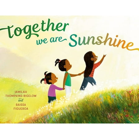 Together We Are Sunshine, (Hardcover)