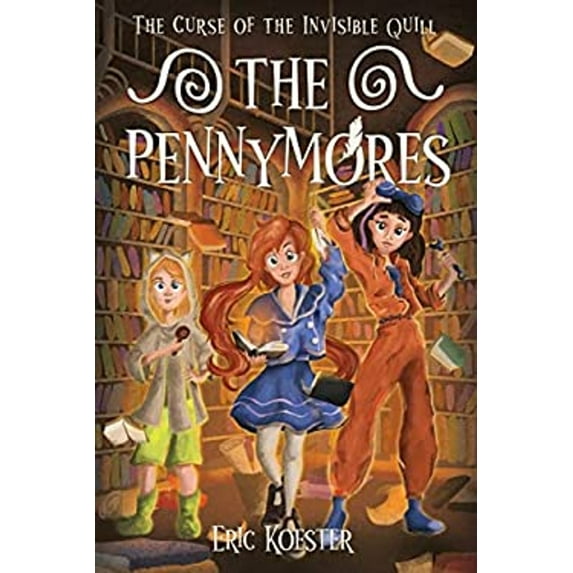 Pre-Owned The Pennymores and the Curse of the Invisible Quill (Paperback) 9798885040532