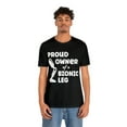 thumbnail image 3 of Amputee Humor TShirt “Proud owner of a bionic leg” crew neck shirt, 3 of 6