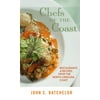Chefs of the Coast : Restaurants and Recipes from the North Carolina Coast, Used [Paperback]