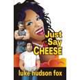 thumbnail image 4 of Just Say Cheese, 4 of 4