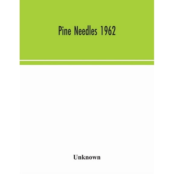 Pine Needles 1962, (Paperback)