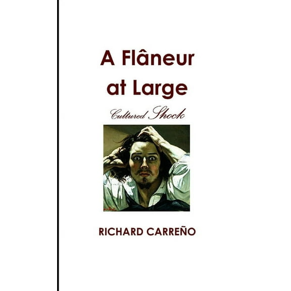 A Flâneur at Large (Paperback)