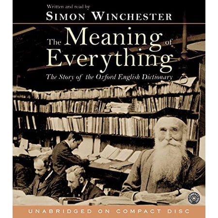 Pre-Owned The Meaning of Everything CD: The Story of the Oxford English Dictionary (Audiobook 9780060592387) by Simon Winchester