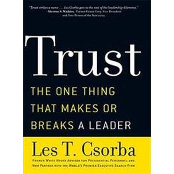 Pre-Owned Trust: The One Thing That Makes or Breaks a Leader (Hardcover) 0785261540 9780785261544