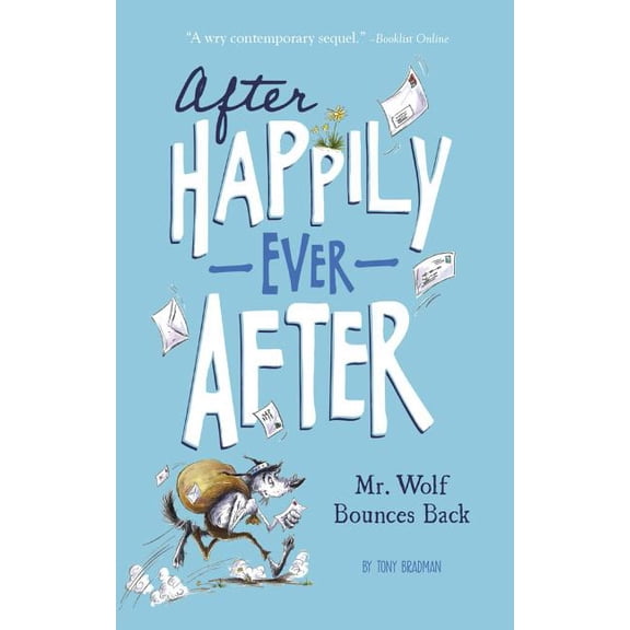 After Happily Ever After Mr. Wolf Bounces Back, (Paperback)